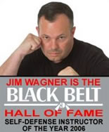 Jim Wagner - Best Self-Defense Instructor of the Year 2006